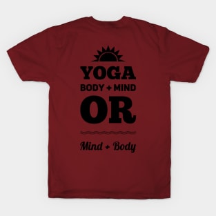 Yoga - Mind + Body T-Shirt